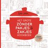 Koken met Karin - Het grote zónder pakjes & zakjes kookboek