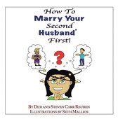 How to Marry Your Second Husband* First