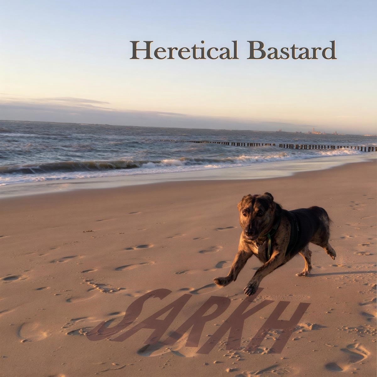 Sarkh - Heretical Bastards (LP)