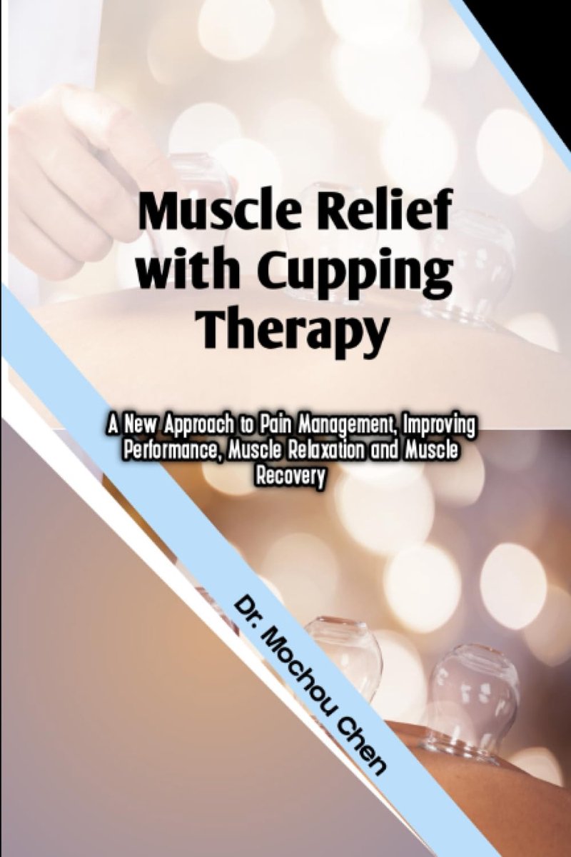 Muscle Relief with Cupping Therapy: A New Approach to Pain Management, Improving Performance, Muscle Relaxation and - ShopVlot