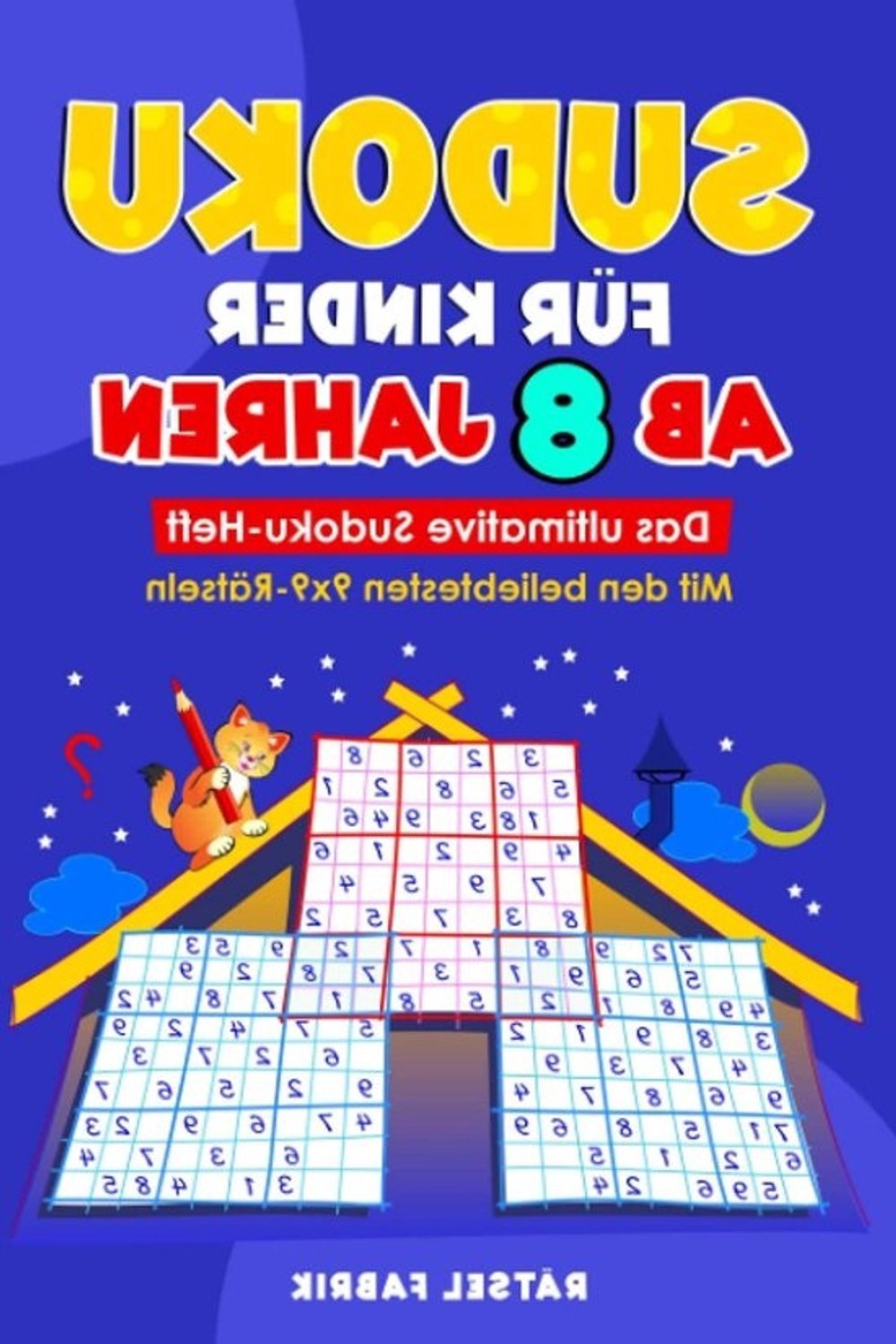Sudoku voor kinderen - Logische puzzels - Denkvermogen oefenen - 9x9 puzzels in variatie - 96 pagina's - Meerdere kleuren