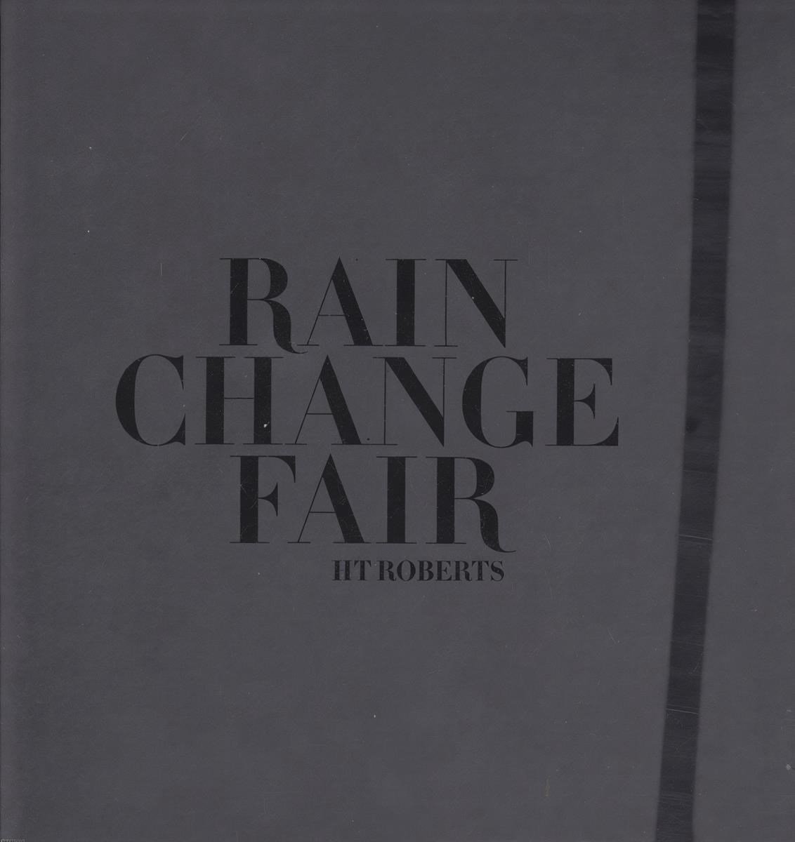 H.T. Roberts - Rain Change Fair (CD)