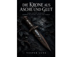 Die Krone aus Asche und Glut