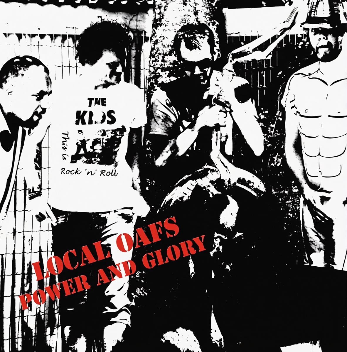 Local Oafs - Power And Glory (LP)