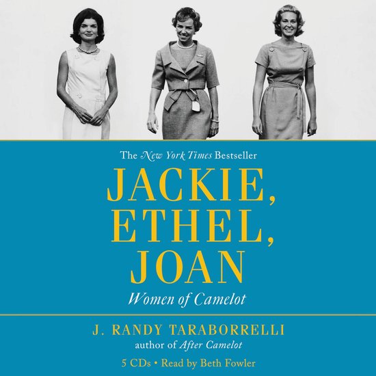 Drie vrouwen in retrokleding op een blauwe achtergrond met de titel 'Jackie, Ethel, Joan: Women of Camelot'.