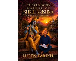 The Changed Nature of Shree Krishna