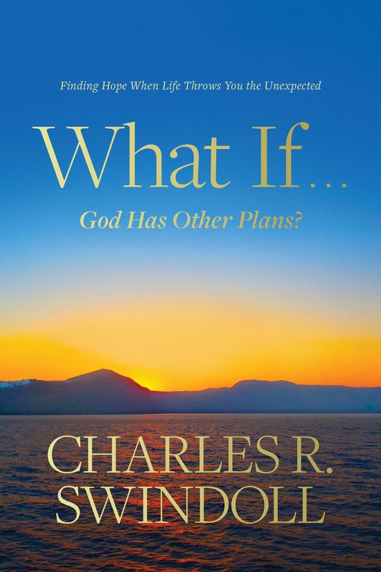 What If . . . God Has Other Plans? - cover