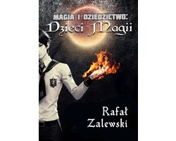 Dzieci magii. Magia i dziedzictwo