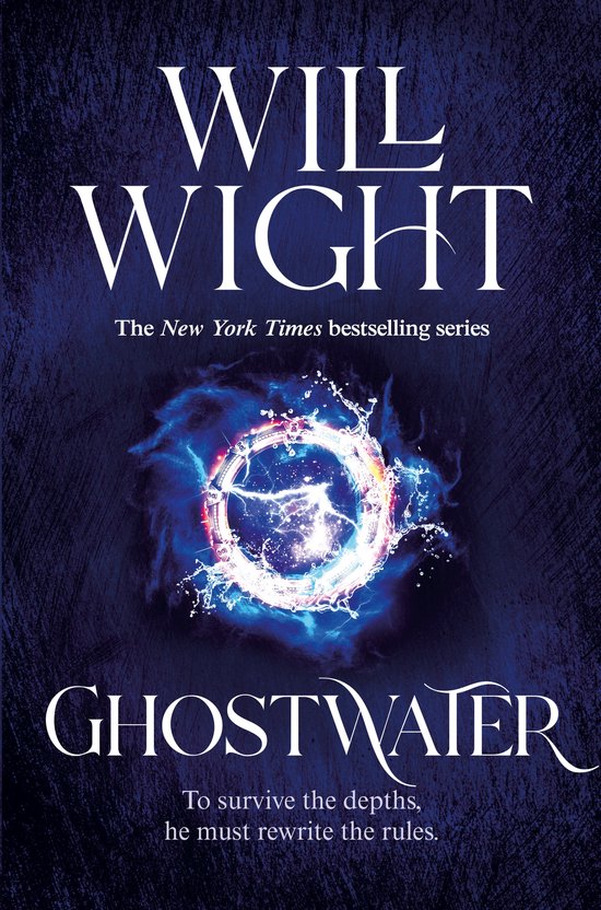 Boekomslag van Ghostwater door Will Wight met een magische blauwe waterring tegen een donkerblauwe achtergrond.