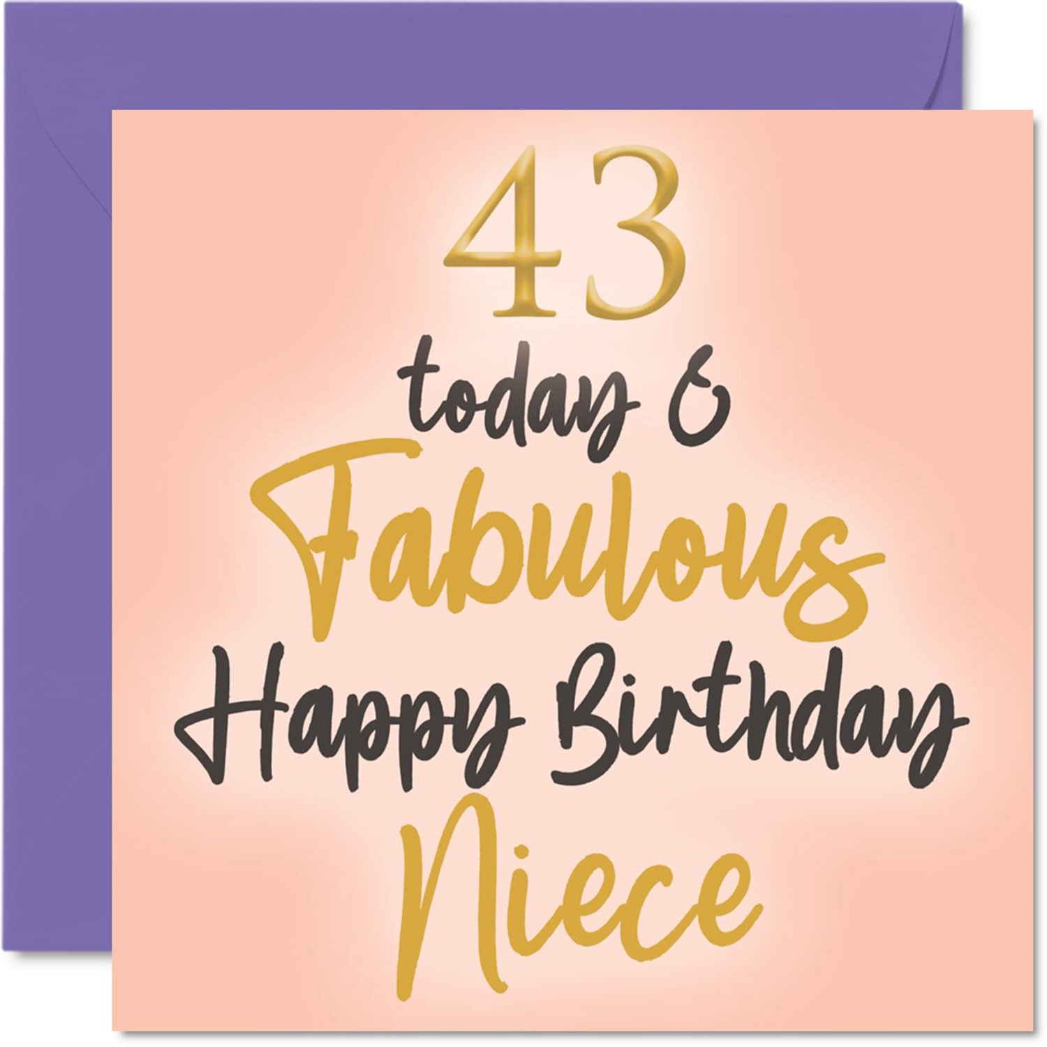 Fantastische 43e verjaardagskaarten voor nichtje - 43 vandaag en fantastisch - Happy Birthday Card voor nichtje van oom tante tante, nichtje verjaarda