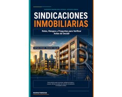 Sindicaciones Inmobiliarias :Roles, Riesgos y Preguntas para Verificar Antes de Decidir — Guía práctica para reconocer señales de alerta en ofertas privadas de inversión inmobiliaria en Estados Unidos