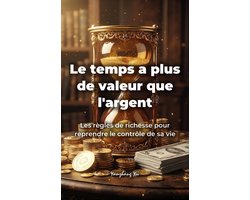 Le temps a plus de valeur que l'argent