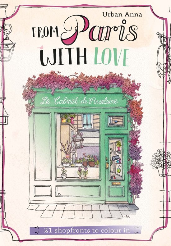 Voorkant van het kleurboek From Paris With Love door Urban Anna met een groene winkelgevel vol roze bloemen.