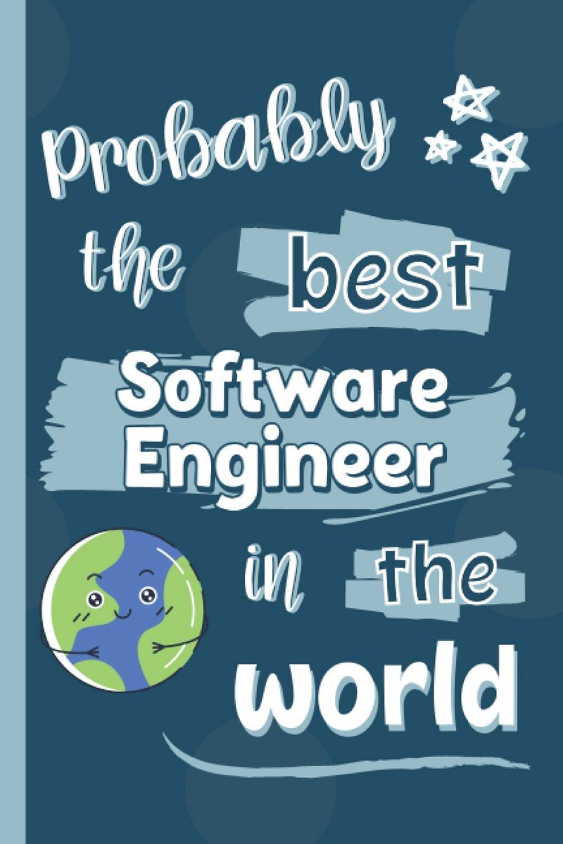 SnelShoppen - Probably The Best Software Engineer In The World: Persoonlijk Notitieboek of Journal voor Software Engineers, Lijnpapier, 120 Pagina's,