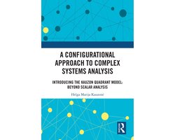 A Configurational Approach to Complex Systems Analysis