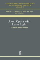 Laser Science and Technology - Atom Optics with Laser Light