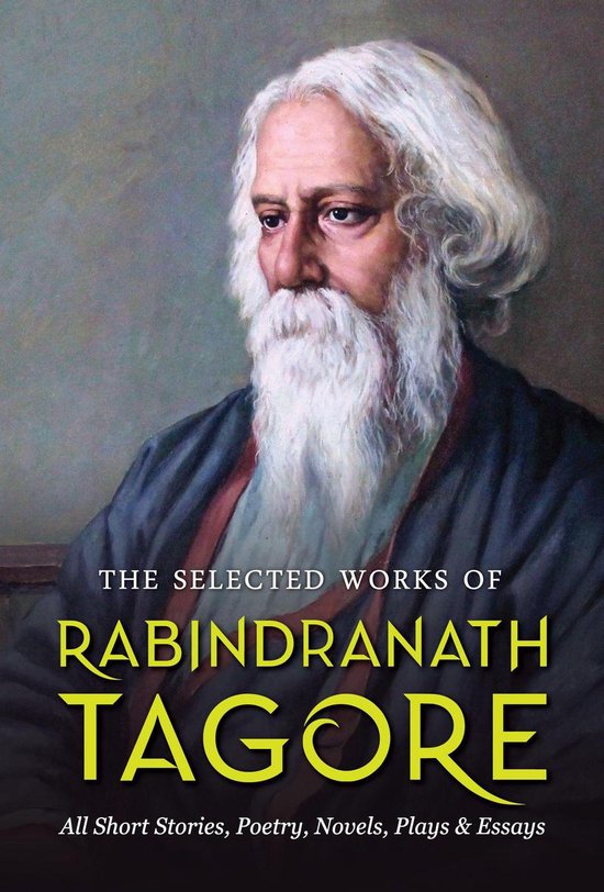 The Selected Works of Rabindranath Tagore - cover