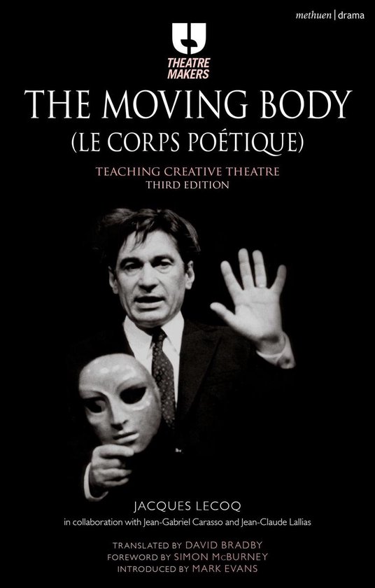 Theatre Makers - The Moving Body (Le Corps Poétique) - cover