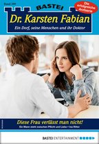 Dr. Karsten Fabian 209 - Dr. Karsten Fabian 209 - Arztroman