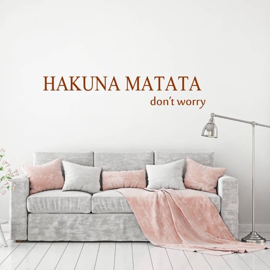 Hakuna Matata - Marron - 160 x 32 cm - Salon Chambre Textes Anglais - Muursticker4Sale