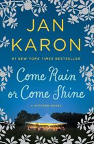A Mitford Novel 13 - Come Rain or Come Shine