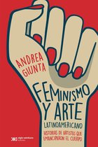 Arte y pensamiento - Feminismo y arte latinoamericano