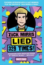 Zack Morris Lied 329 Times!