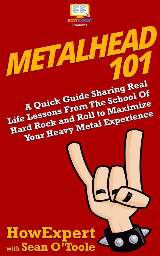 Metalhead 101 (ebook), Howexpert 9781647587345 Boeken bol