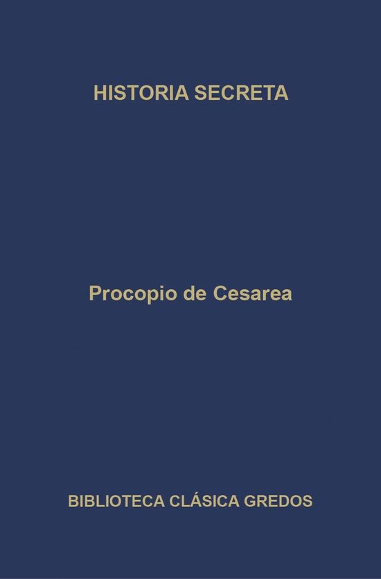 Biblioteca Clásica Gredos 279 - Historia secreta - cover