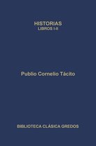 Biblioteca Clásica Gredos 402 - Historias. Libros I-II