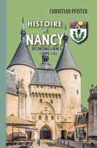 Arremouludas - Histoire de Nancy — (Tome I-a)