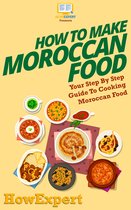 How To Make Moroccan Food