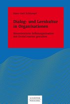 Systemisches Management - Dialog- und Lernkultur in Organisationen