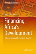 Advances in African Economic, Social and Political Development - Financing Africa’s Development
