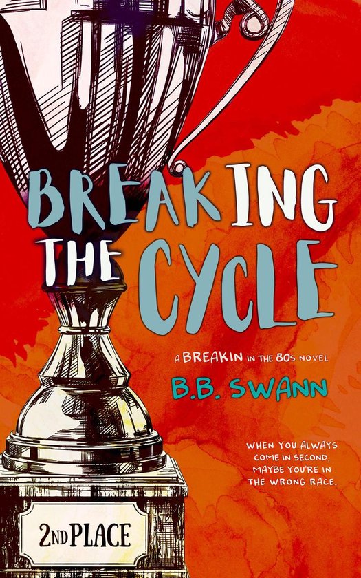 Breaking the Cycle (ebook), B.B. Swann 9781647041410 Boeken