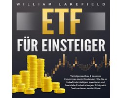 ETF für Einsteiger - Vermögensaufbau & passives Einkommen durch Dividenden