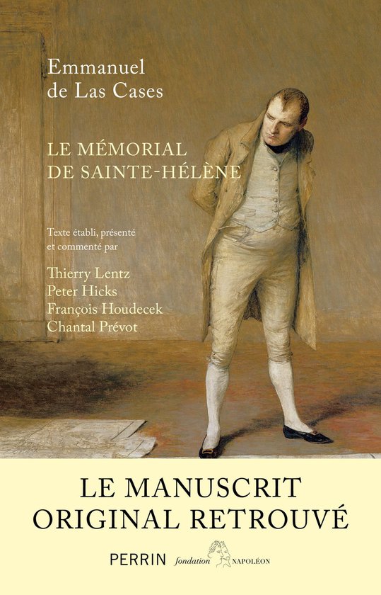 Mémorial de Sainte-Hélène. Le manuscrit retrouvé