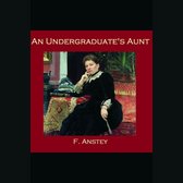 Undergraduate's Aunt, An