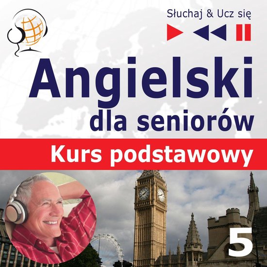 Angielski dla seniorów. Kurs podstawowy: Część 5. W podr ... - cover