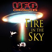 UFO Chronicles: Fire in the Sky