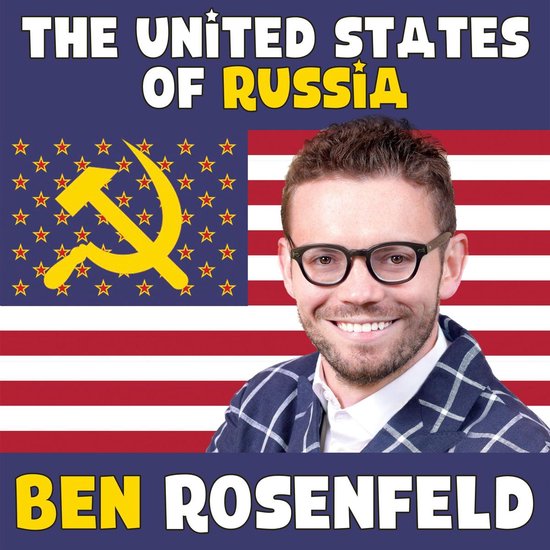 Ben Rosenfeld: The United States of Russia - cover