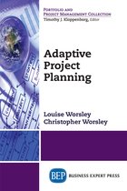 Adaptive Project Planning