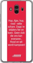 Huawei Mate 10 Hoesje Transparant TPU Case - AFC Ajax Clublied #ffffff