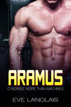 Cyborgs: More Than Machines 4 - Aramus