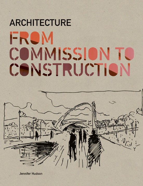 Architecture from Commission to Construction - cover
