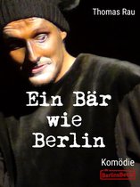 BerlinsBeste 1 -  Ein Bär wie Berlin