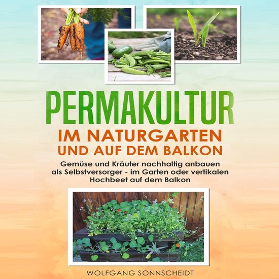Permakultur im Naturgarten und auf dem Balkon - cover