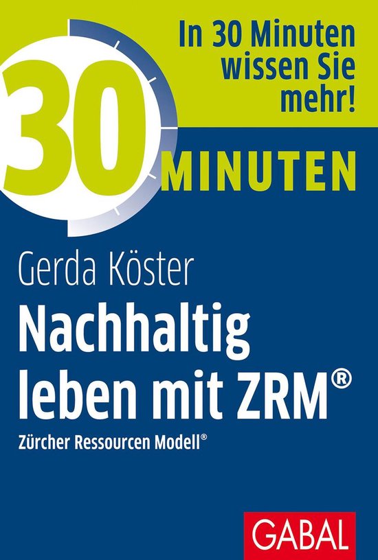 30 Minuten - 30 Minuten Nachhaltig leben mit ZRM® - cover