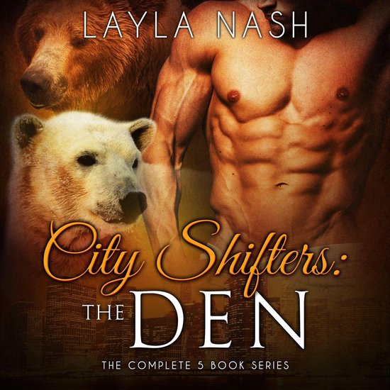 City Shifters: the Den Complete Series - cover