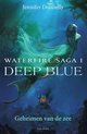 Waterfire saga 1 -   Deep blue